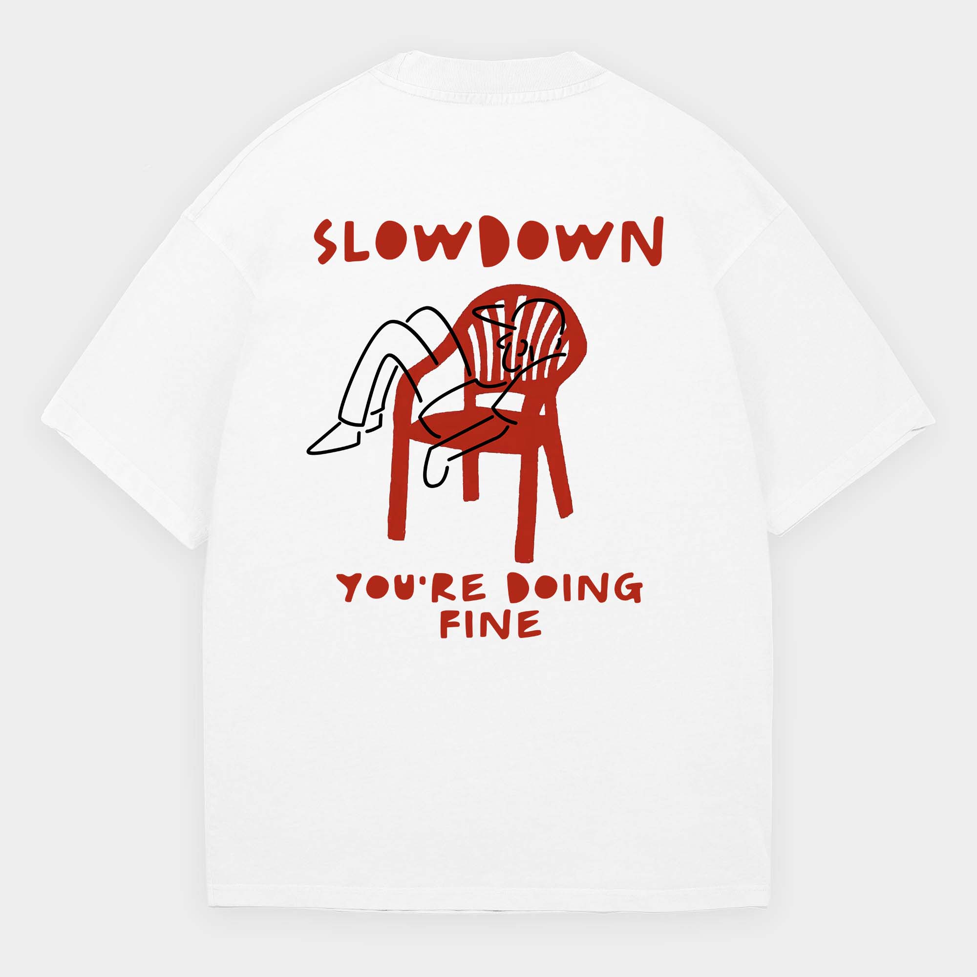 Slow Down T-Shirt