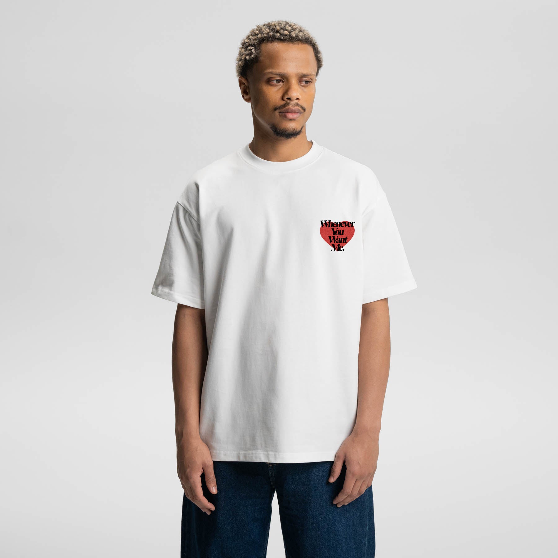 Whenever You Want Me T-Shirt