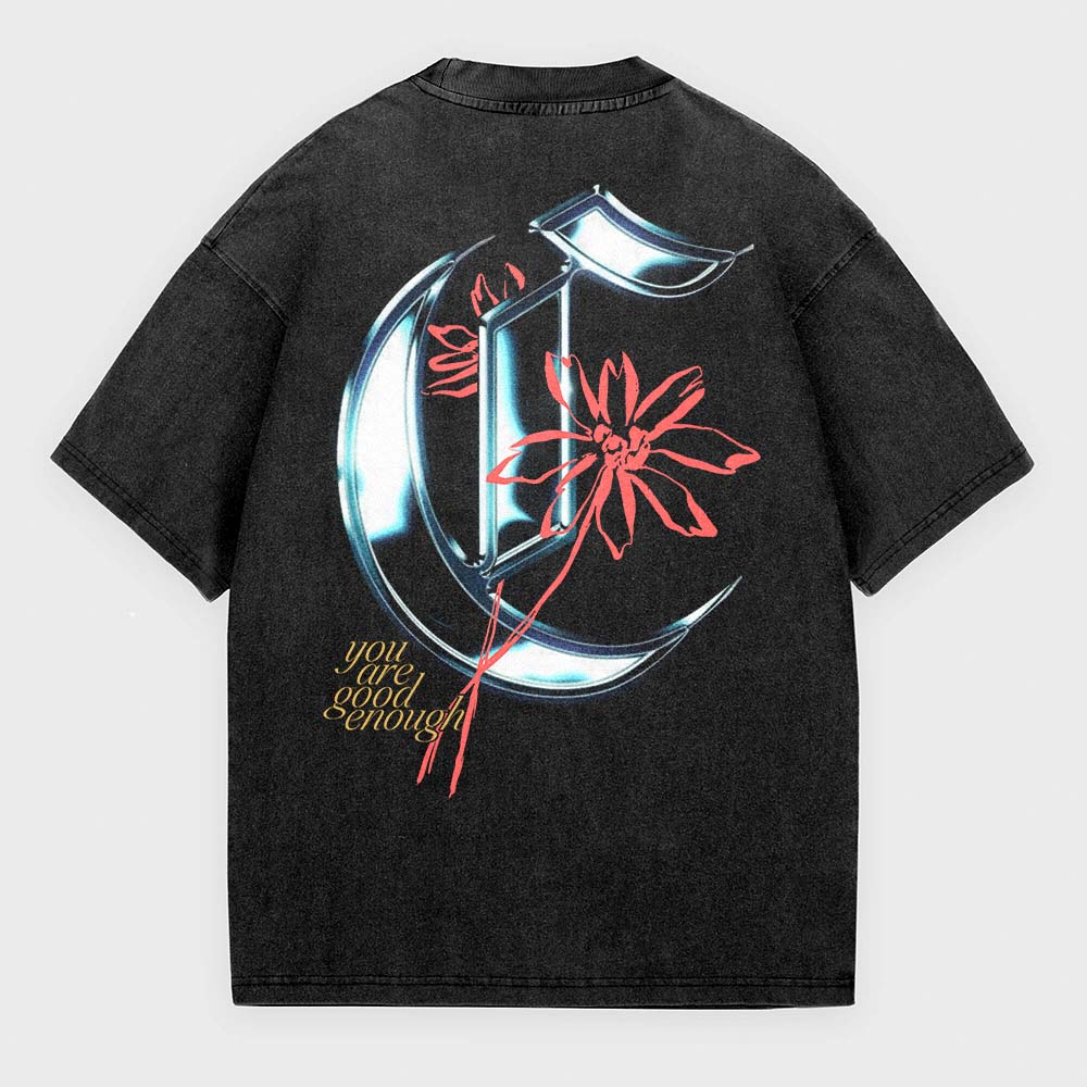 You Are Good Enough T-Shirt